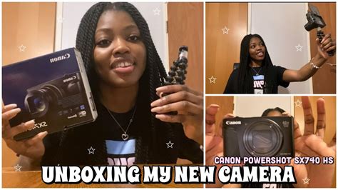 Unboxing My New Canon Powershot Sx740 Hs Camera Best Vlogging Camera