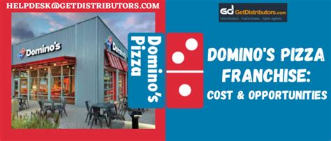 Dominos Franchise Cost And Opportunities In India Getdistributors