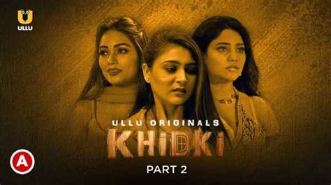 Khidki Part 2 Full Episode 2023 Hindi Porn Web Series Ullu HD Xxxtun