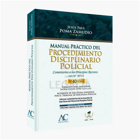 MANUAL PRÁCTICO DEL PROCEDIMIENTO DISCIPLINARIO POLICIAL Librería