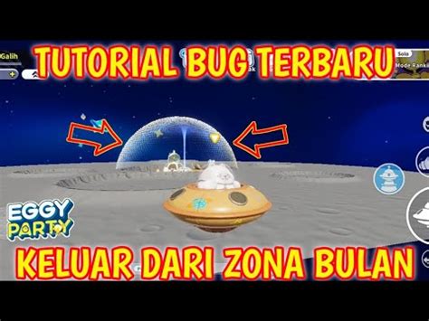 Tutorial Bug Dipulau Baru Luar Angkasa Eggy Party Indonesia Youtube