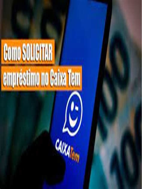 Como Solicitar O Empréstimo Caixa Tem 2022 Rastreamentocorreios Digital