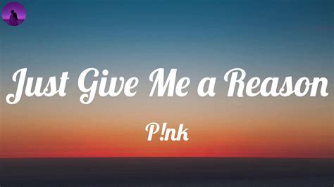 P Nk Just Give Me A Reason Lyrics It S In The Stars It S Been