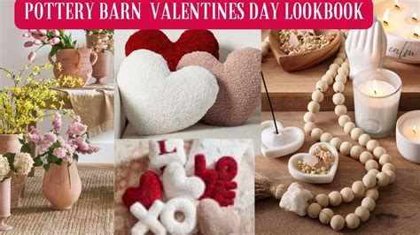 POTTERY BARN VALENTINE DAY LOOKBOOK 2024 Home Sweet Home YouTube