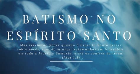 3 VERDADES Do Batismo No Espírito Santo Jesus e a Bíblia