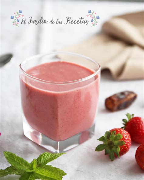 Batido De Fresa Y Pl Tano El Jard N De Las Recetas