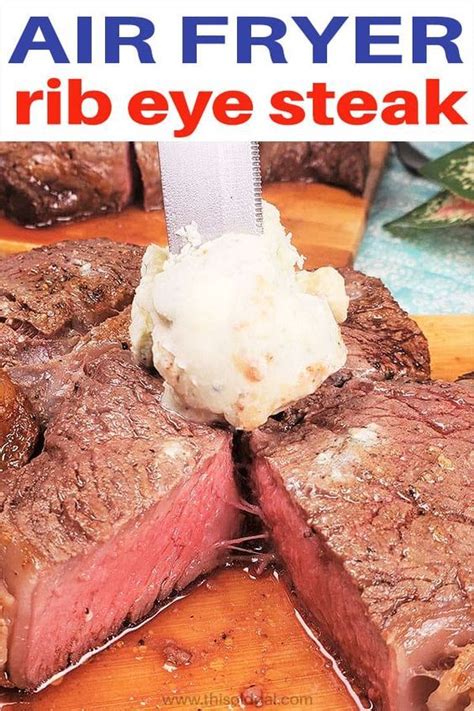 Make Air Fryer Rib Eye Steak With Blue Cheese Butter With My Perfected