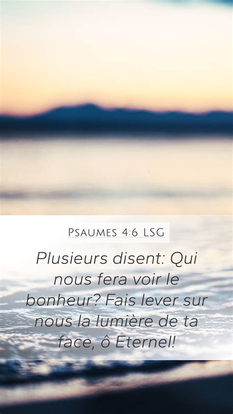 Psaumes 4 6 LSG Mobile Phone Wallpaper 4 7 Plusieurs Disent Qui