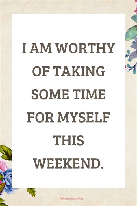 40 Saturday Affirmations To Help You Enjoy The Weekend