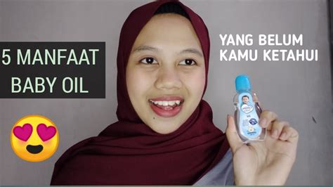 MANFAAT BABY OIL UNTUK KECANTIKAN YouTube