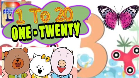 Number 1 20 For Kids One To Twenty Song Counting Number 1 20