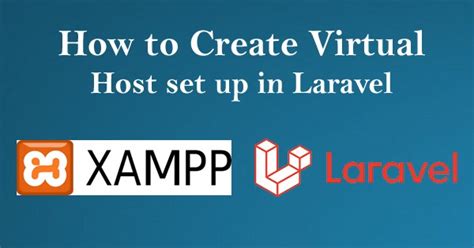 How To Create Virtual Local Host Setup In Laravel ScmGalaxy