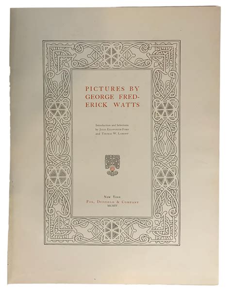 Pictures By George Frederick Watts Introduction And Selections By