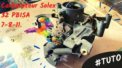 Ep R Novation D Un Carburateur Solex Pbisa Restauration Peugeot