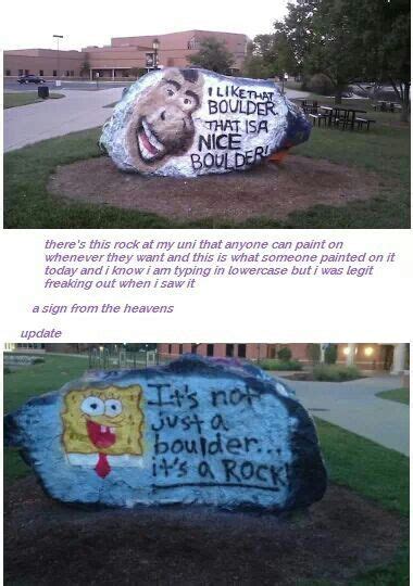 I Like That Boulder That S A Nice Boulder It S Not Just A Boulder Its