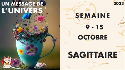 Sagittaire Semaine Du Au Octobre Horoscope Famille Travail