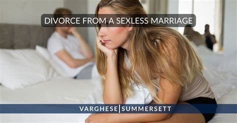 Sexless Marriage And Divorce In Texas TX Divorce Lawyer