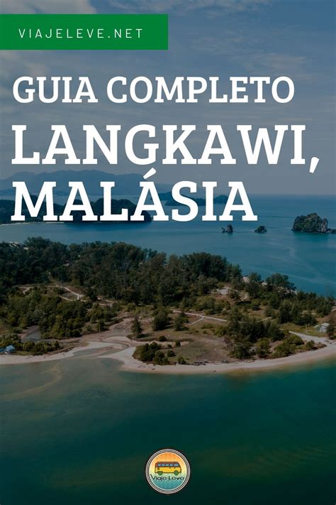 Langkawi Na Malásia O Que Fazer Dicas E Passeios Viajar Pela ásia