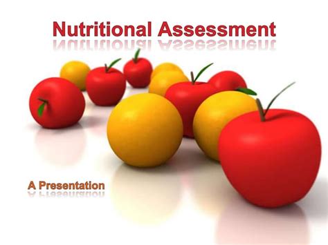 Nutritional Assessment Ppt