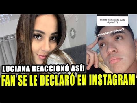 FAN DE LUCIANA FUSTER SE LE DECLARA EN INSTAGRAM Y ELLA LE RESPONDE