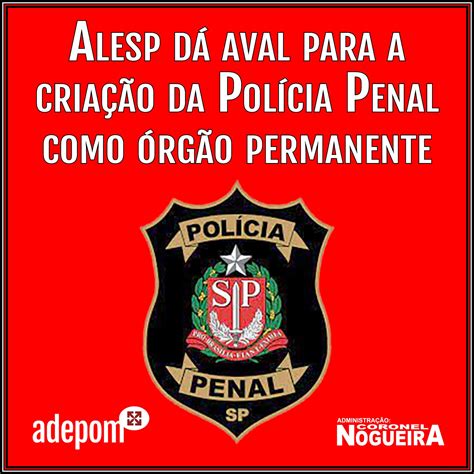 Comissão Aprova A Criação Da Polícia Penal No Estado De São Paulo Como