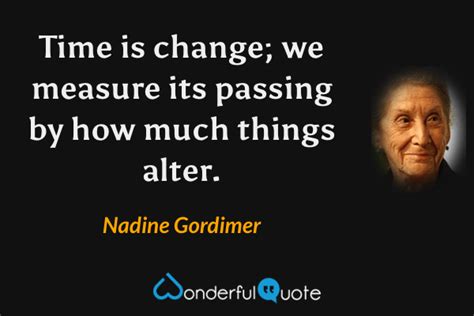 Nadine Gordimer Quotes - WonderfulQuote