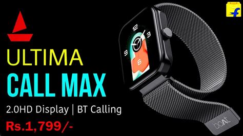 Boat Ultima Call Max Smartwatch Hd Display Bt Calling