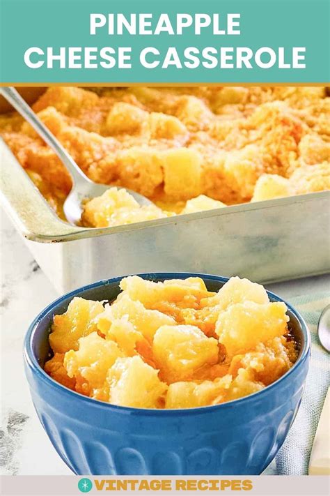 Pineapple Cheese Casserole Vintage Recipes