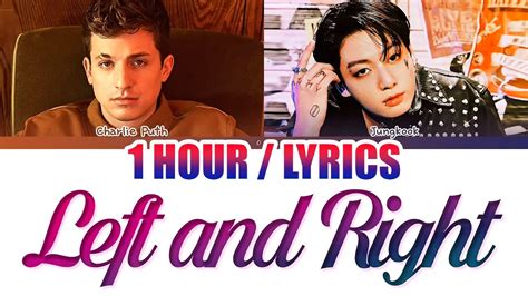 Charlie Puth Jungkook Left And Right Hour Loop Lyrics