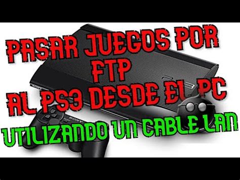 Como Pasar Juegos En Formato Carpeta Desde La Pc A Ps Sin Usb Youtube