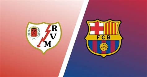 Rayo Vallecano vs Barcelona Match Preview & Predictions - LaLiga Expert