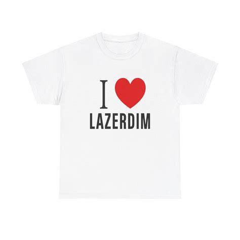 I Love Lazerdim Shirt By Atension Etsy