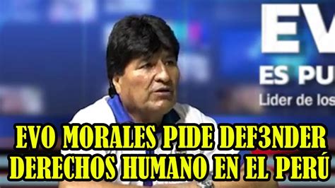 Evo Morales Cuestiona Ministro De Justicia De Bolivia Por Evitar Que