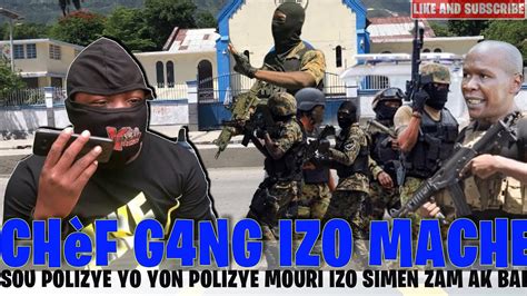 CHèFG4ng IZO Mache Sou Polisye Yo yon polisye mouri anba bal IZO sinmen