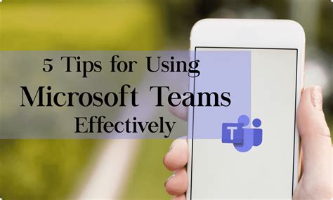 5 Tips for Using Microsoft Teams Effectively - Axiom