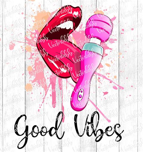 Drive Good Vibes Only Vibrator Dildo Png Svg Digital Etsy