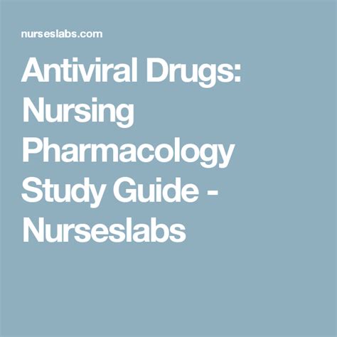 Antiviral Drugs Pharmacology Studying Pharmacology Nursing Drugs