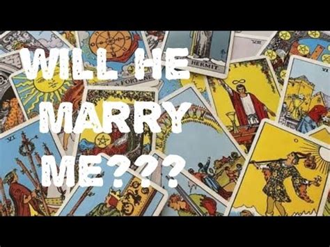 Free Tarot Card Reading Will He Marry Me Youtube