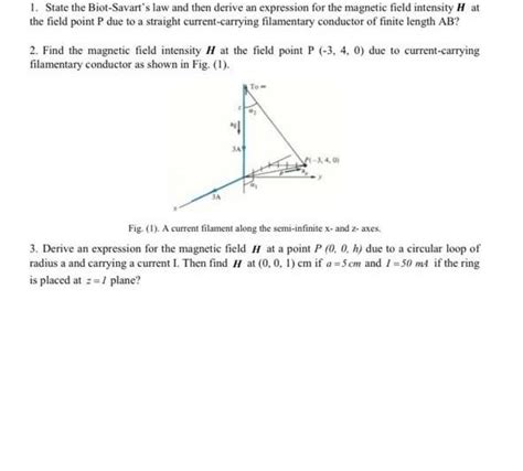 Solved 1 State The Biot Savart S Law And Then Derive An Chegg