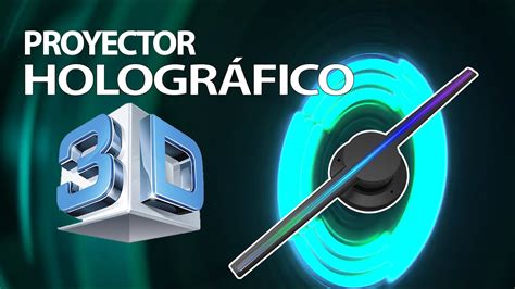 Tutorial Proyector Holográfico 3D Ventilador Holográfico 3d led YouTube