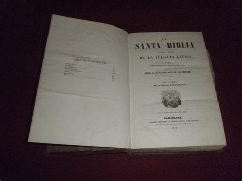 La Santa Biblia traducida al español de la Vulgata Latina y anotada