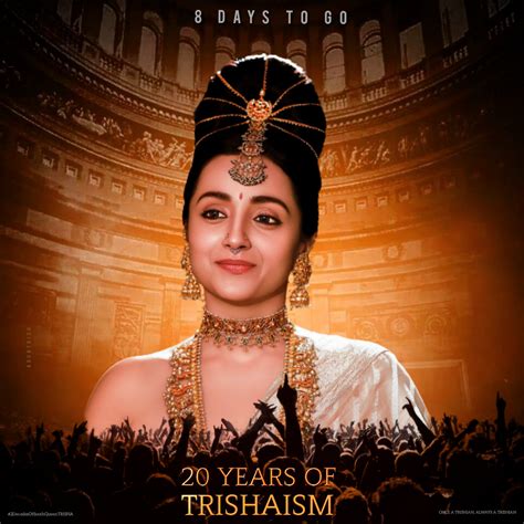 Trisha Krishnan Fc On Twitter Rt Aruntrish Just 8 Days To Go For