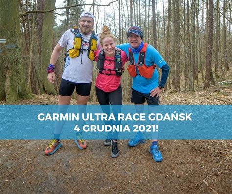 Garmin Ultra Race Gda Sk Zapisy Od Kwietnia Garmin Ultra Race