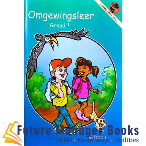 Friendly Earth Series Omgewingsleer Gr1 Lb Afrikaans Future