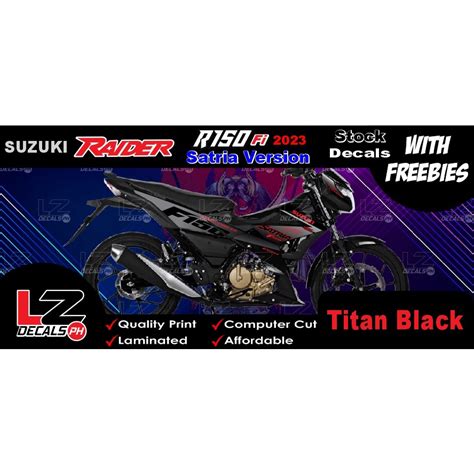 Suzuki Raider R150 Fi 2023 Satria Version Stock Decals Stickers