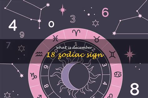 Discover Your December 18 Zodiac Sign And Its Meaning | ShunSpirit