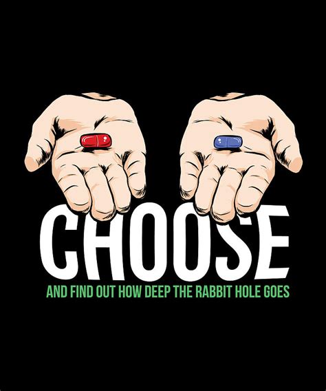 Hands Choose the red pill or blue pill with quote Digital Art by Norman ...