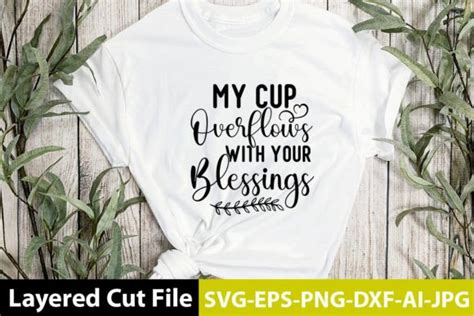 My Cup Overflows With Your Blessings SVG Graphic By Design Crafters Inc