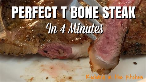 Perfect T Bone Steak In Minutes Youtube