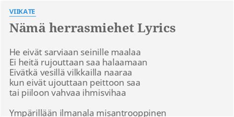 N M Herrasmiehet Lyrics By Viikate He Eiv T Sarviaan Seinille